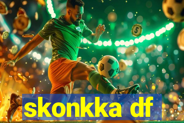 skonkka df